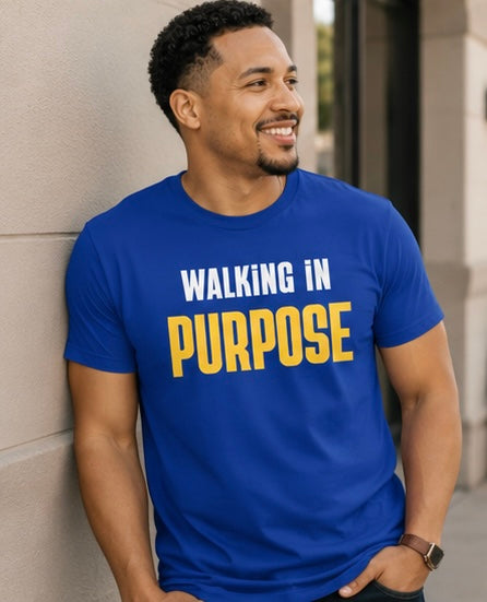 Walking In Purpose Tee